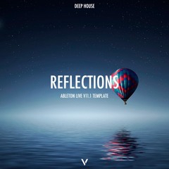 Deep House Ableton 11 Template (Reflections) (Matt Nash Style)