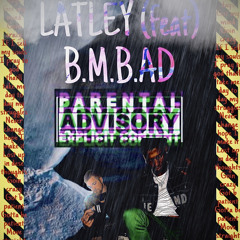 Lately (feat) B.M.B. AD