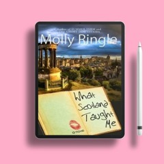 What Scotland Taught Me by Molly Ringle. Free Edition [PDF]