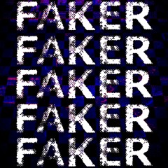 Faker [Instrumental]