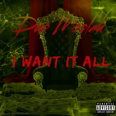 I Want It All (Freestyle)
