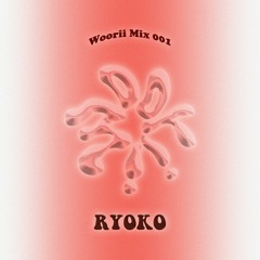 Woorii Mix 001 / RYOKO