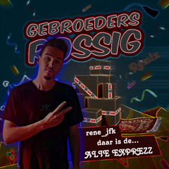 Gebroeders Rossig - Alie Exprezz (uptempo) rene_jfk Remix