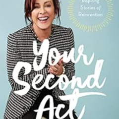 FREE KINDLE 💖 Your Second Act: Inspiring Stories of Reinvention by Patricia Heaton K