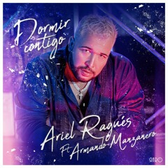 " DORMIR CONTIGO " Ariel Ragues Feat. Armando Manzanero ( SWEET SALSA )