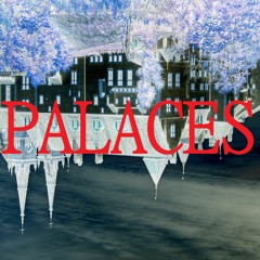 PALACES