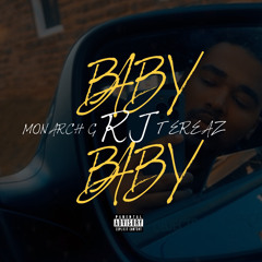 Baby Baby (feat. Monarch G & Tereaz) 🅴