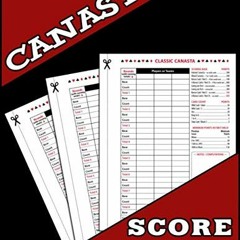 DOWNLOAD EBOOK 📧 Canasta Score Sheets: 100 Canasta Scoring Pads, Canasta Accessories