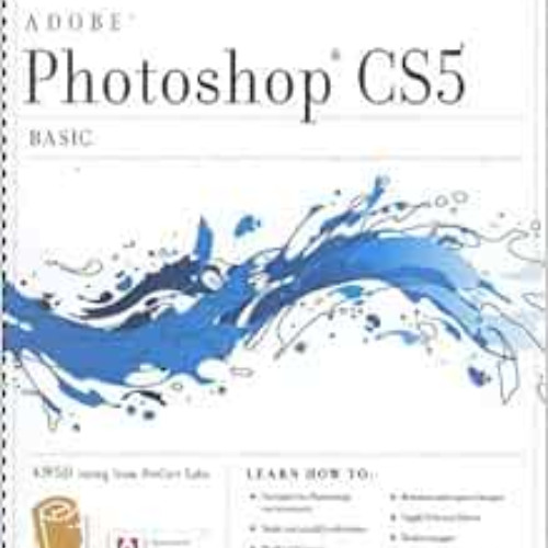 [VIEW] EBOOK 🖋️ Photoshop Cs5: Basic, Aca Edition + Certblaster by Axzo Press [KINDL