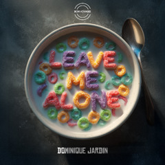 Dominique Jardin - Leave Me Alone [BON VOYAGE!]