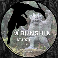 BLUSH - Acid Drops (FREE DOWNLOAD)