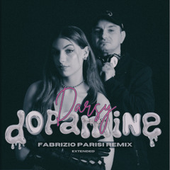 Darsy - Dopamine (Fabrizio Parisi Extended Remix)