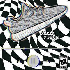 YEEZY YEEZY (Prod. Laucha The Kid)