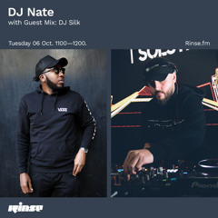 DJ Nate with Guest Mix: DJ Silk - 06 October 2020