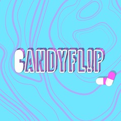 CANDYFLIP w/ KLUSH