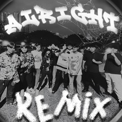 Alright REMIX