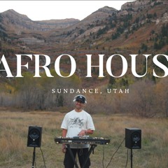 Afro House Mix 2024 | Sundance, Utah | Nuvo EP.1