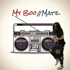 My Boo // Matz Remix