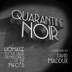 Quarantine Noir