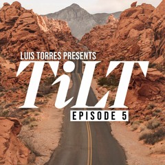 TiLT Episode 5