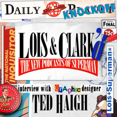 Daily Planet Exclusive with Graphic Designer Ted Haigh