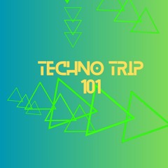 Techno trip 101