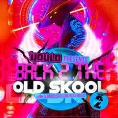 DJ Yould Back To The Old Skool VOL 2