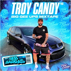 Troy Candy Mixtape VOL.46 Ft. SEB BARRAS