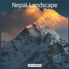 GET KINDLE PDF EBOOK EPUB Nepal Landscape 2022 Calendar: Nepal 2022 Squire Calendar 16 Months by  WA