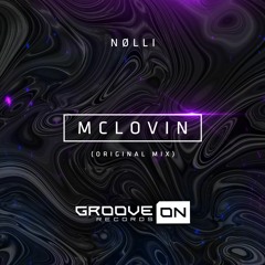 Nølli - McLovin (Original Mix) [FREE DOWNLOAD]