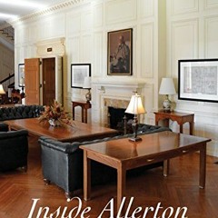 View KINDLE PDF EBOOK EPUB Inside Allerton: The Essential Guide to Robert Allerton Pa