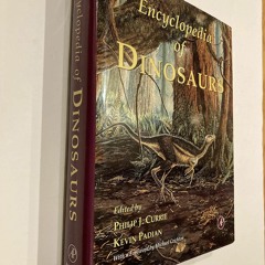 [READ DOWNLOAD] Encyclopedia of Dinosaurs