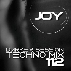 DARKER SESSION TECHNO MIX 112