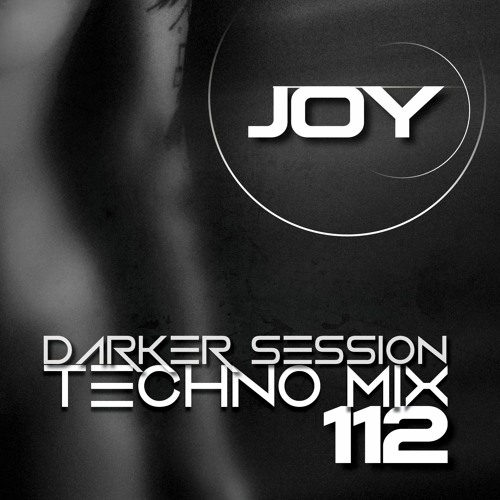 DARKER SESSION TECHNO MIX 112