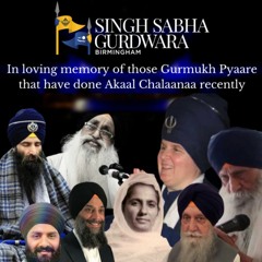 Akhand Kirtan In Loving Memory of Gurmukh Pyaare