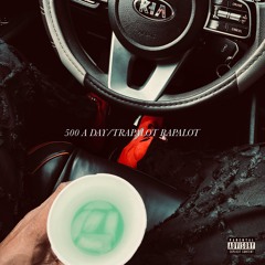 500 A DAY (prod. DayvidFYE)