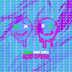01 - Sandy Warez & UNSYN - The Opera Surge