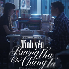 Junmine x Duke - Tình yêu buông tha cho chúng ta