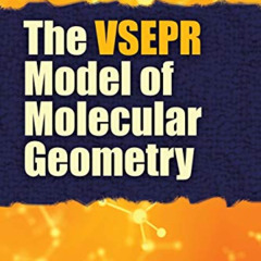 FREE KINDLE 📩 The VSEPR Model of Molecular Geometry (Dover Books on Chemistry) by  R