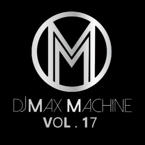 SET MAX MACHINE VOL. 17