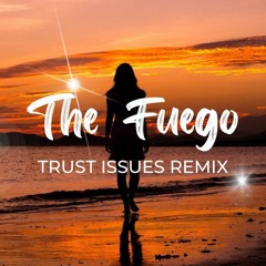 Drake - Trust Issues (The Fuego Remix)