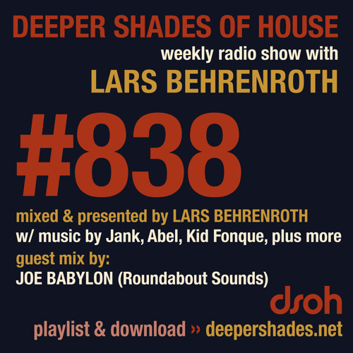 DSOH #838 Deeper Shades Of House w/ guest mix by JOE BABYLON