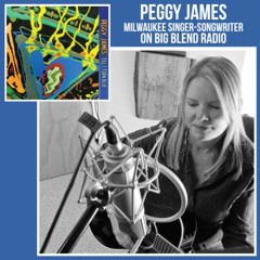 Peggy James on the Stories and Sounds Behind 'Til I Turn Blue Album