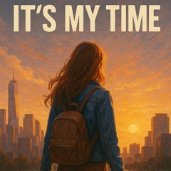 Its My Time - (feat., Kelly)