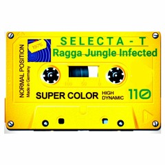 SELECTA T - Ragga Jungle Infected