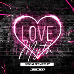 MYTH LOVE - MIXED BY DECKO 2020