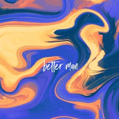 Better Man
