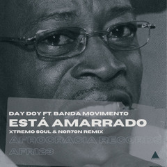 Está Amarrado (NOR7ON, Xtremo Soul Remix)