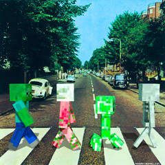 "Slabbey Road" (ABBEY ROAD MINECRAFT PARODIES FULL ALBUM)