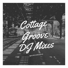 Cottage Groove #23 - Ariel Zetina Guest Mix